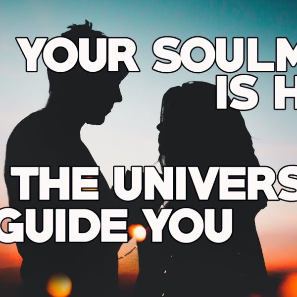 Soulmate Signs From The Universe