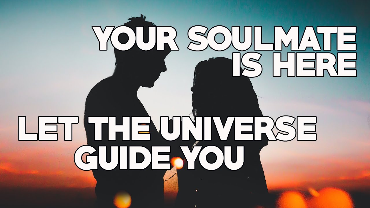 Soulmate Signs From The Universe